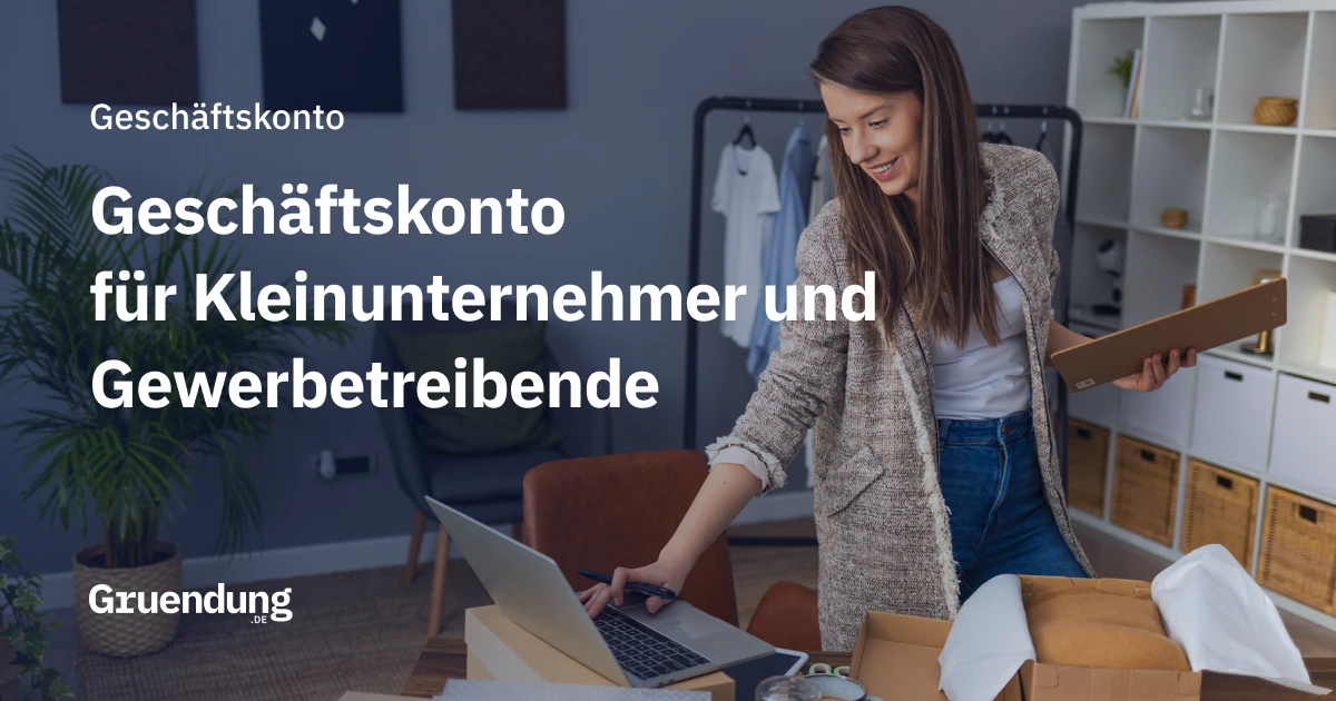 Geschäftskonto für Kleinunternehmer und Gewerbetreibende