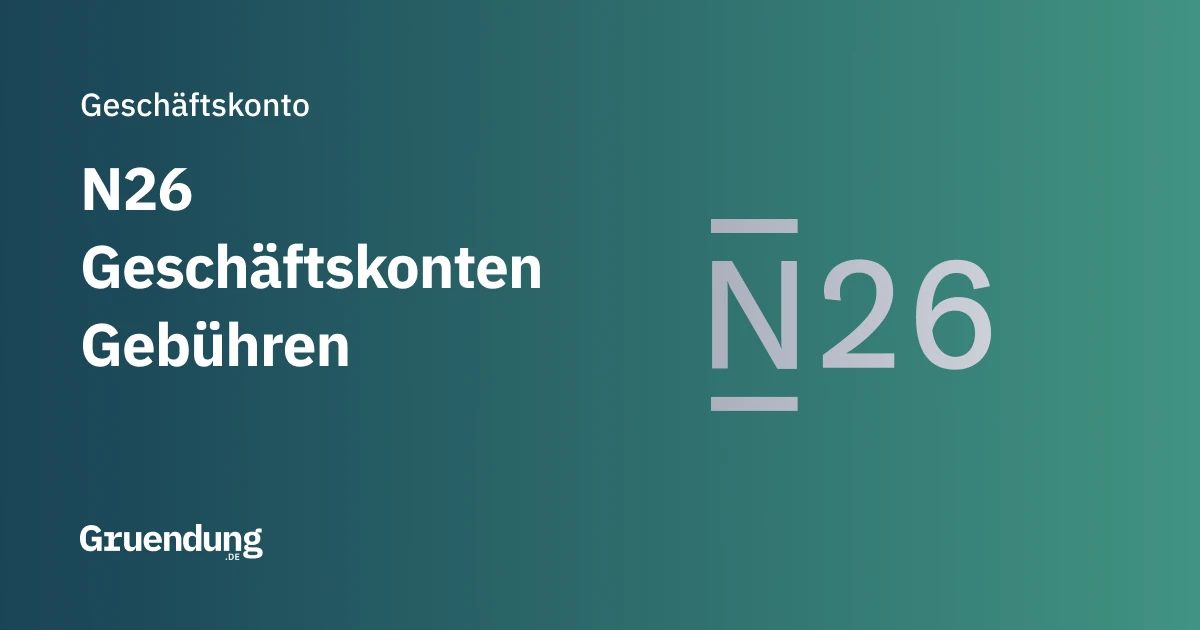 N26 Business Kosten und Gebühren